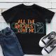 Halloween Shirt For Boy All The Ghouls Love Me