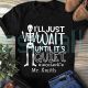 Personalized I'll Just Wait Untail It's Quiet Funny Teacher Shirt Teacher Gifts