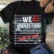 We Understood The Assignment Class Of 2022 Graduation Shirt