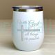 Christian Tumbler With God All Things Are Possible Bible Tumbler