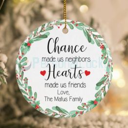 Personalized Gift for Neighbors Best Friends Neighbors Christmas Ornament